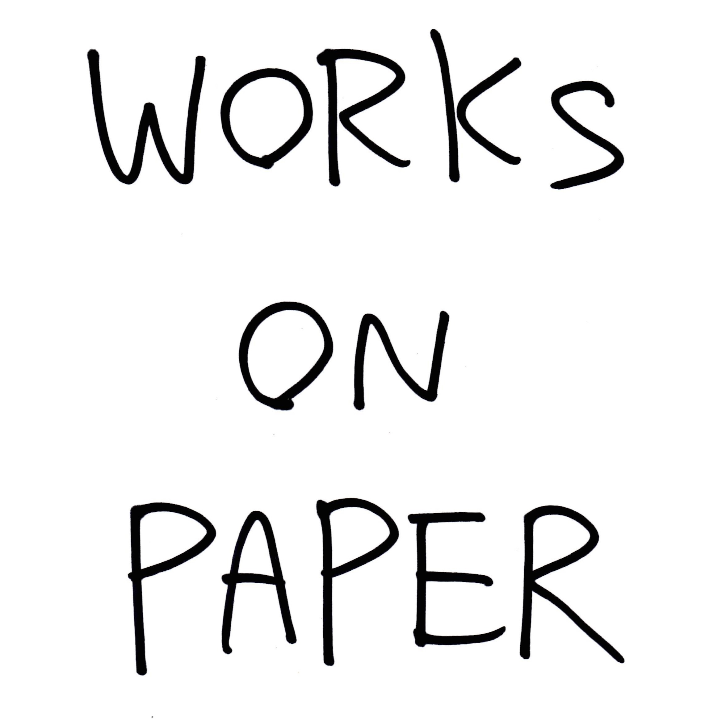 WORKS ON PAPER